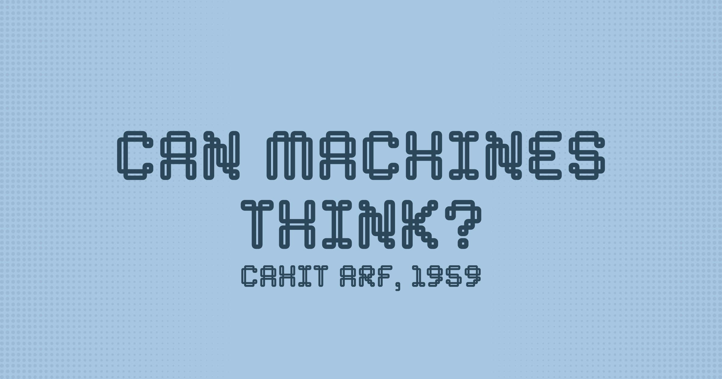 Cahit Arf'ın 1959 Erzurum konferansı — düşünen makineler üzerine bir matematikçi okuması